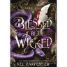 Blessed be the Wicked