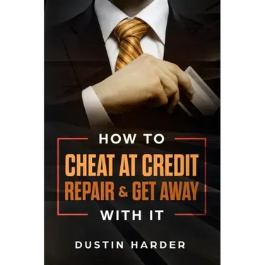 How To Cheat At Credit Repair & Get Away With It