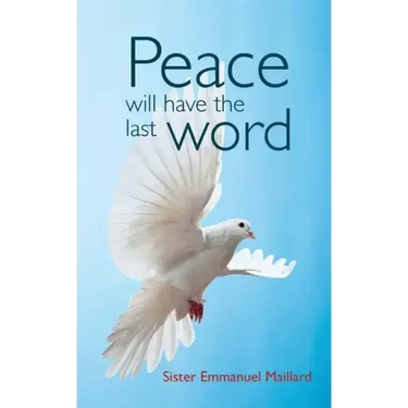 Peace Will Have the Last Word