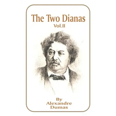 The Two Dianas, Volume 2
