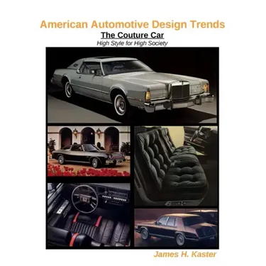 American Automotive Design Trends / The Couture Car: High Style for High Society