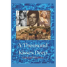A Thousand Kisses Deep.: The love story between Leonard Cohen and Marianne Jensen.