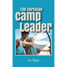 The Christian Camp Leader