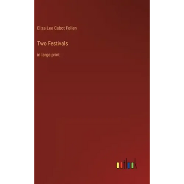Two Festivals: in large print