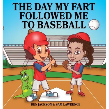 The Day My Fart Followed Me To Baseball