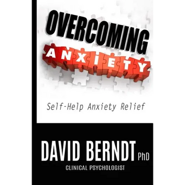 Overcoming Anxiety: Self-Help Anxiety Relief