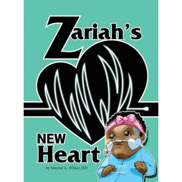 Zariah's New Heart