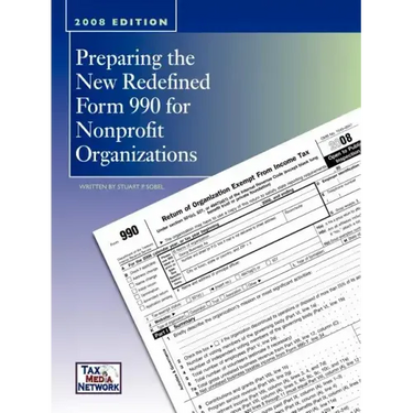 Preparing the New Redefined Form 990 For Nonprofit Organizations