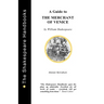 A Guide to The Merchant of Venice