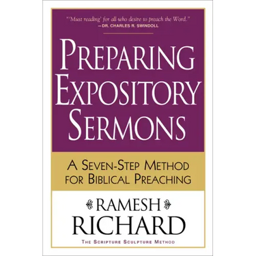 Preparing Expository Sermons: A Seven-Step Method for Biblical Preaching