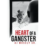 Heart of a Gangster: A Broken Glass Novel