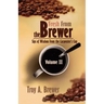 Fresh From The Brewer: Sips Of Wisdom From The Carpenter's Cup Volume II
