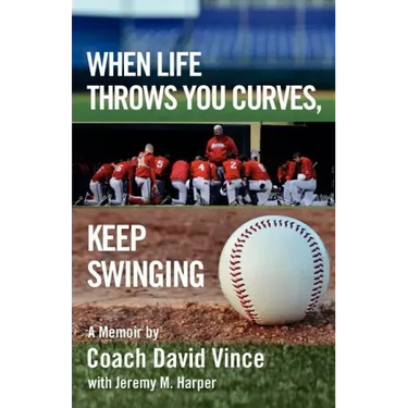When Life Throws You Curves, Keep Swinging