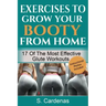 Exercises to Grow Your Booty From Home: 17 of the Most Effective Glute Workouts