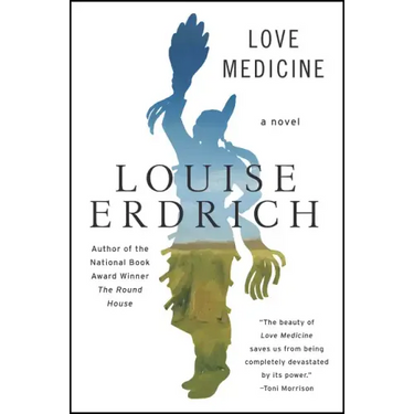 Love Medicine: Newly Revised Edition