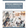 Strategic Communication for Organizations
