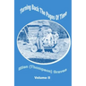 Turning Back the Pages of Time Volume II