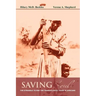 Saving Souls: The Struggle to End the Transatlantic Trade in Africans