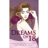 Dreams of 18