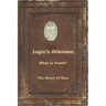 Logic's Dilemma: What is Truth?