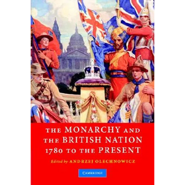 Monarchy Brit Nation 1780 Present