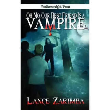 Oh No, Our Best Friend Is a Vampire!