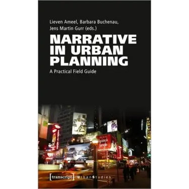 Narrative in Urban Planning: A Practical Field Guide