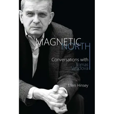 Magnetic North: Conversations with Tomas Venclova