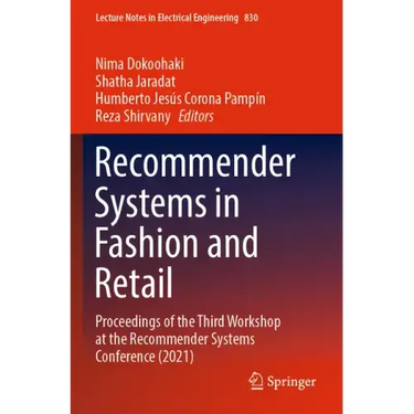 Recommender Systems in Fashion and Retail: Proceedings of the Third Workshop at the Recommender Systems Conference (2021)