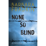 None So Blind