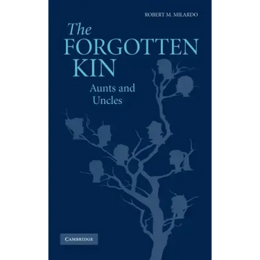 The Forgotten Kin: Aunts and Uncles