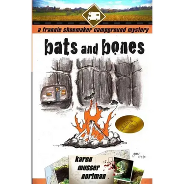 Bats and Bones: The Frannie Shoemaker Campground Mysteries