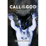 Call of the God: An Anthology Exploring the Divine Masculine within Modern Paganism