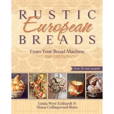Rustic European Breads from Your Bread Machine