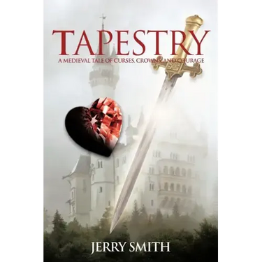 Tapestry: A Medieval Tale of Curses, Crowns, and Courage