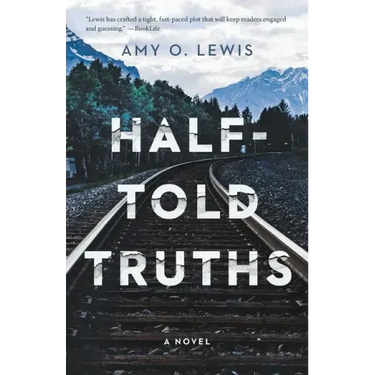 Half-Told Truths