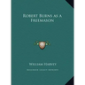 Robert Burns as a Freemason