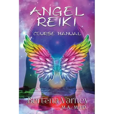 Angel Reiki: Course Manual