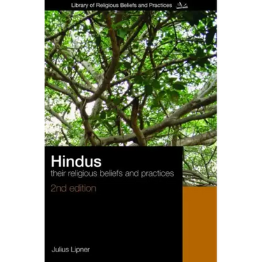 Hindus: Their Religious Beliefs and Practices