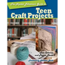 The Hipster Librarian's Guide to Teen Craft Projects