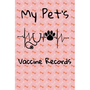 My Pet's Vaccine Records: Keep Track Of Annual and Semi-Annual Shots