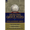 Detective Gryce, N. Y. P. D.: Volume: 3-The Circular Study, Hand and Ring and the Doctor, His Wife and the Clock