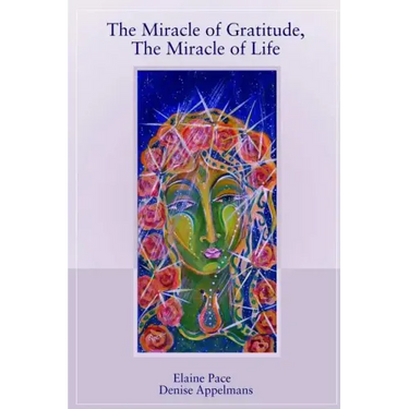 The Miracle of Gratitude, The Miracle of Life