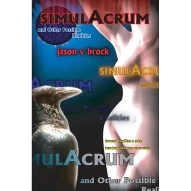 Simulacrum and Other Possible Realities