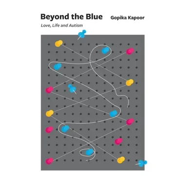 Beyond the Blue: Love, Life and Autism