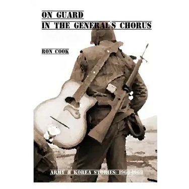 On Guard in the General's Chorus