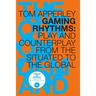 Gaming Rhythms
