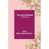 The Land of Bondage: A Romance
