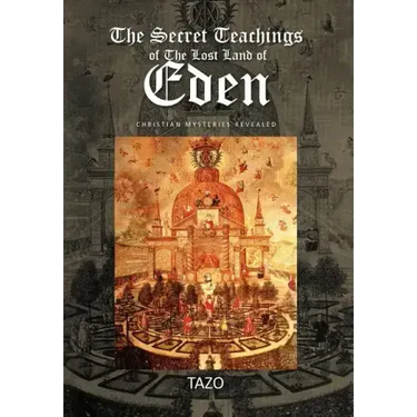 The Secret Teachings of The Lost Land of Eden