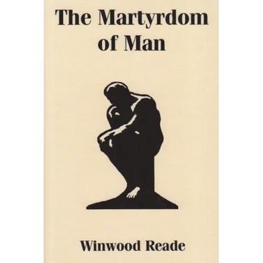 The Martyrdom of Man